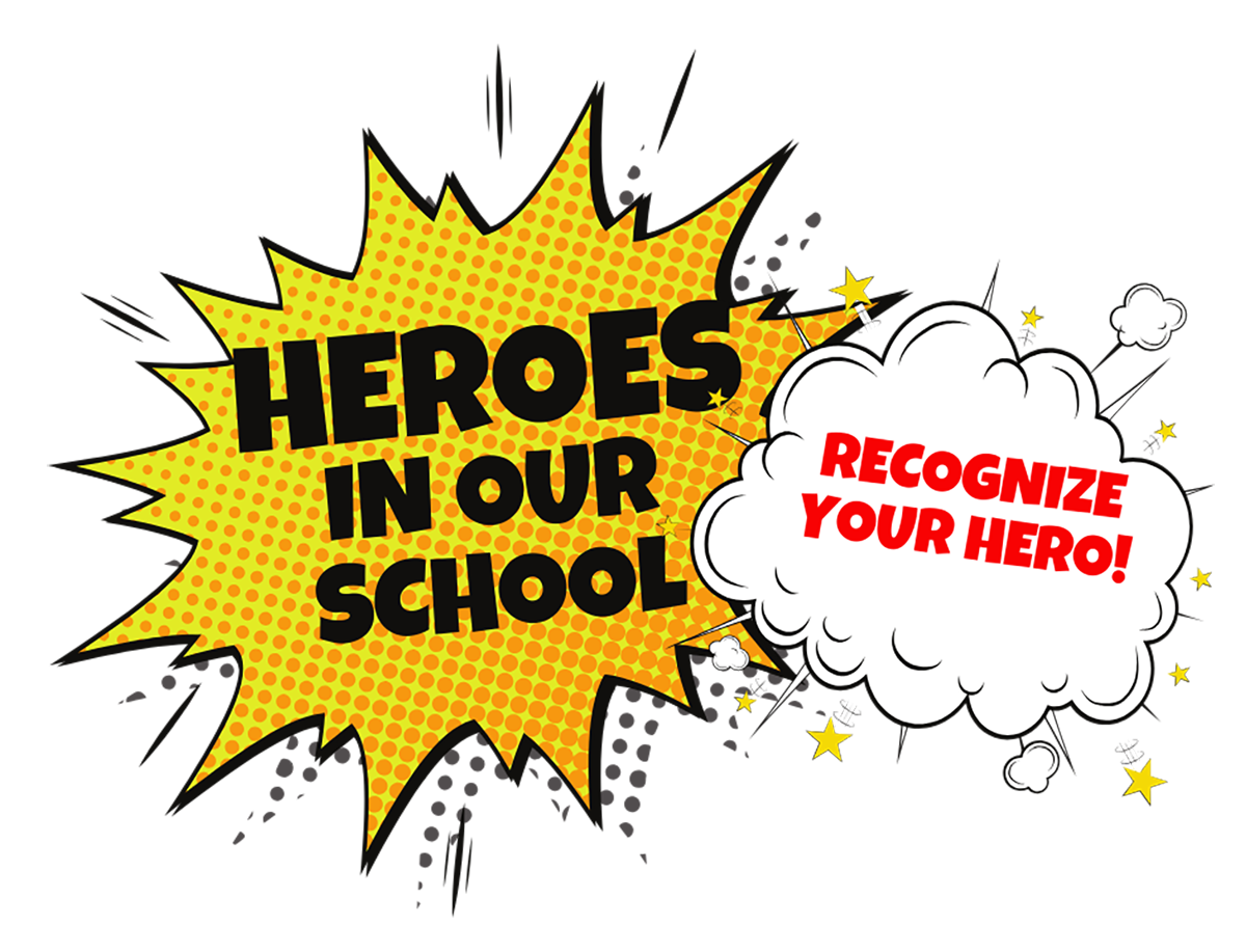 Heroes In Our School